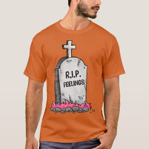 T-shirt Sentiments RIP