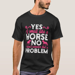 T-shirt Sentir Comme Un Cheval Drôle Équitation Équitation
