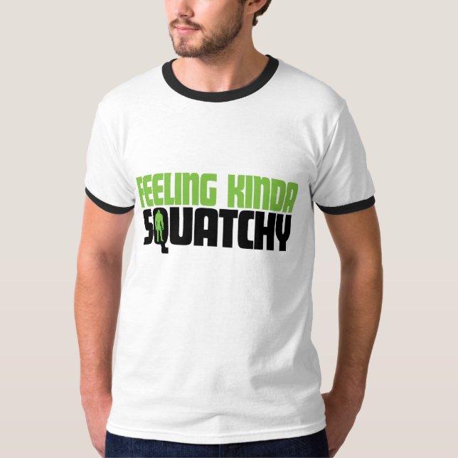 T-shirt Sentir plutôt la chemise de Squatchy (Devant)