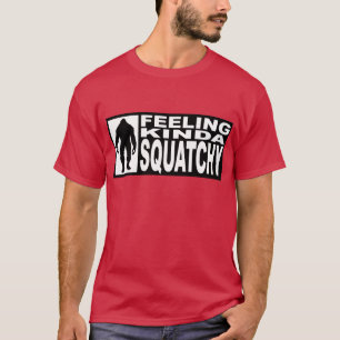 T-shirt SENTIR PLUTÔT SQUATCHY- trouver le hippie de