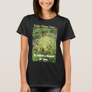 T-shirt Sentir une fleur ou deux