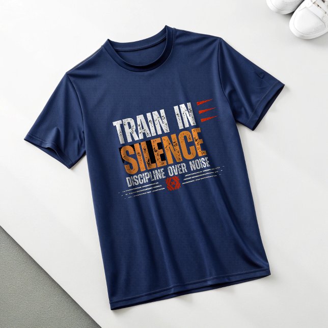 T-shirt S'entraîner dans le Silence Discipline Plutôt que  (Créateur téléchargé)
