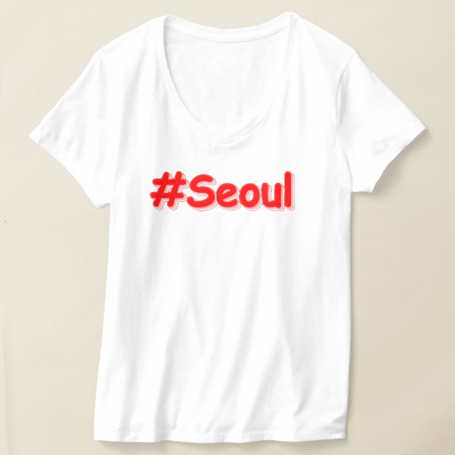 T-shirt "#Séoul" Joli Design. Acheter maintenant (Poser)