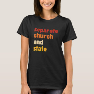 T-shirt Séparer L'Église Et L'État Pro Choice Apparel