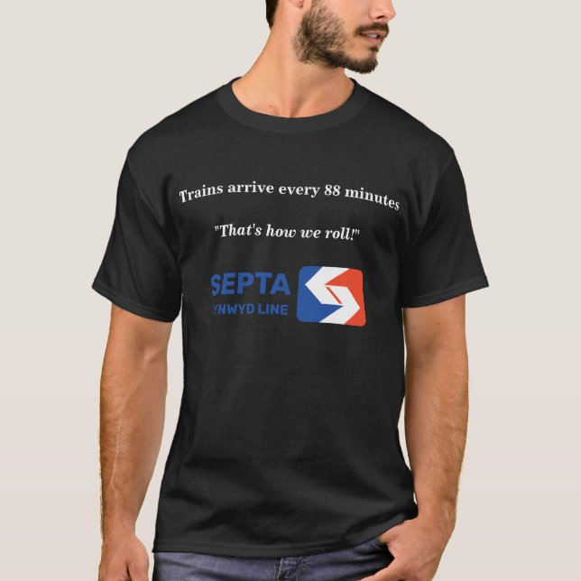T-shirt SEPTA Cynwyd Line C'est comme ça que nous roulons (Devant)