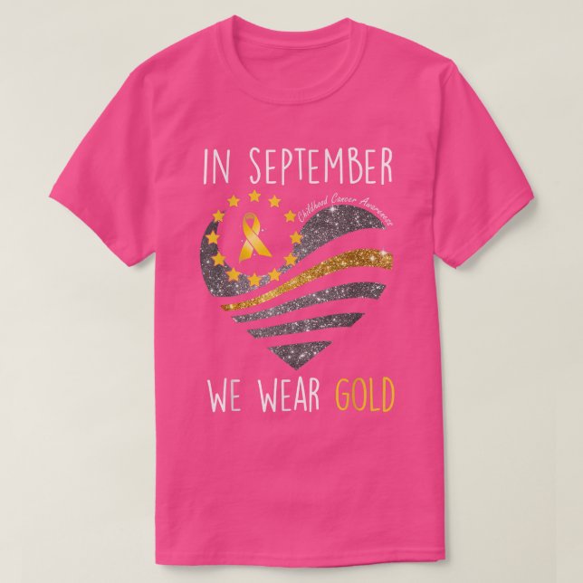 T-shirt September We Wear Gold Childhood Cancer Awareness  (Design devant)