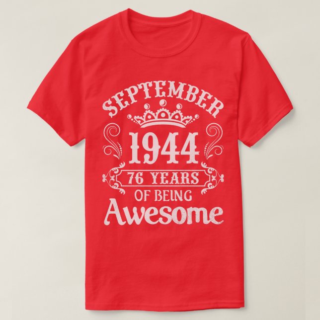T-shirt Septembre 1944 Joyeux Anniversaire 76 Ans D'Être M (Design devant)
