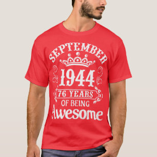 T-shirt Septembre 1944 Joyeux Anniversaire 76 Ans D'Être M