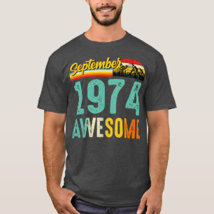 T-shirt Septembre 1974 Chemise Cadeau Anniversaire Vintage
