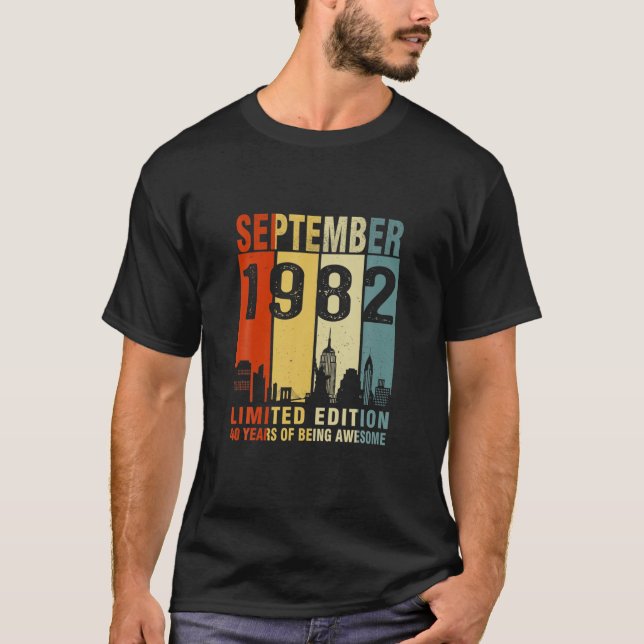 T-shirt Septembre 1982 Edition Limitée 40 Ans D'Être (Devant)