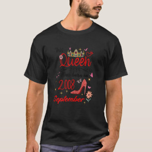 T-shirt Septembre 2008 Anniversaire Cette Reine Est Née En