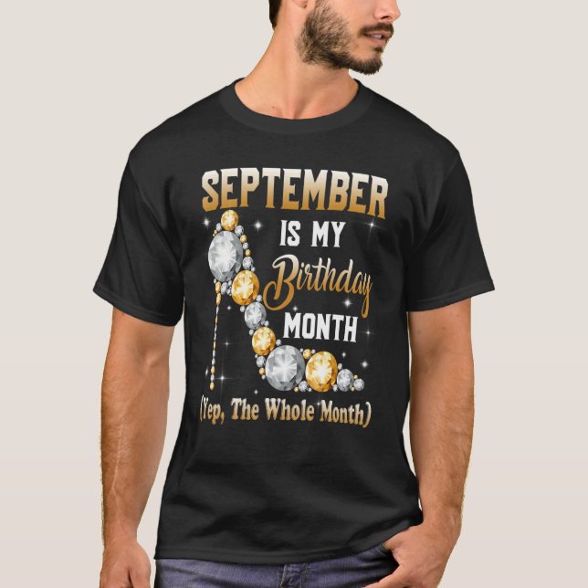 T-shirt Septembre Est Mon Anniversaire Mois Oui Tout Le Mo (Devant)