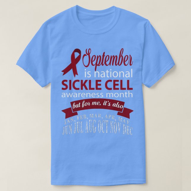 T-shirt Septembre is SICKLE CELL awareness month  (Design devant)
