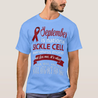 T-shirt Septembre is SICKLE CELL awareness month
