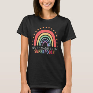 T-shirt Ser bilingue es un superpoder Espagnol Professeur