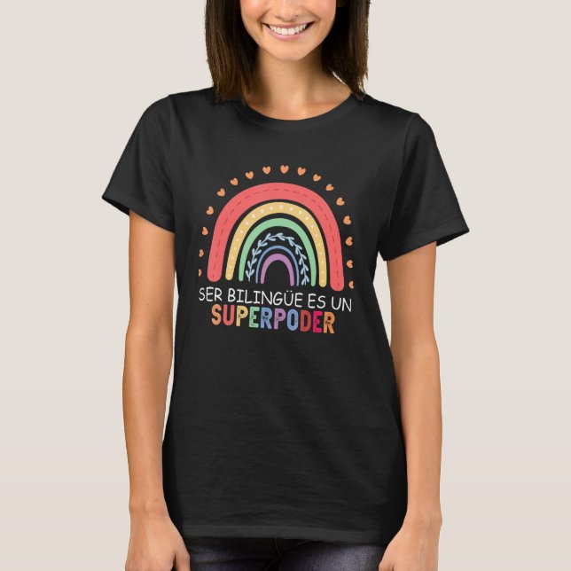 T-shirt Ser bilingue es un superpoder Espagnol Professeur  (Devant)