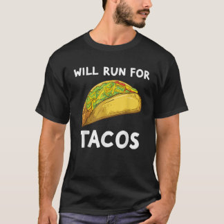 T-shirt Sera En Course Pour Tacos Drôle Courir Pour Tacos