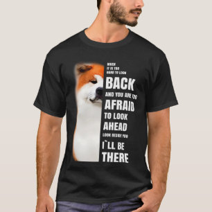 T-shirt Sera là pour vous Motivational Akita Inu Chien