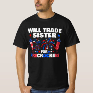 T-shirt Sera La Soeur Pour Les Pétards 4 juillet