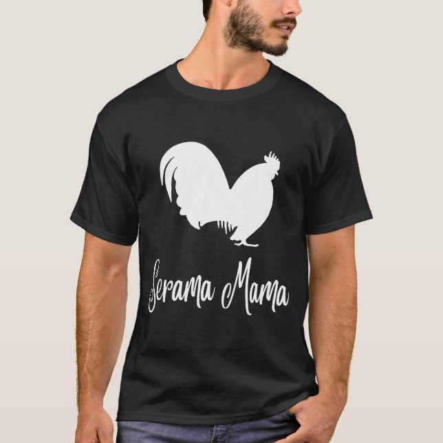 T-shirt Serama Mama Serama Chicken Dit : (Devant)