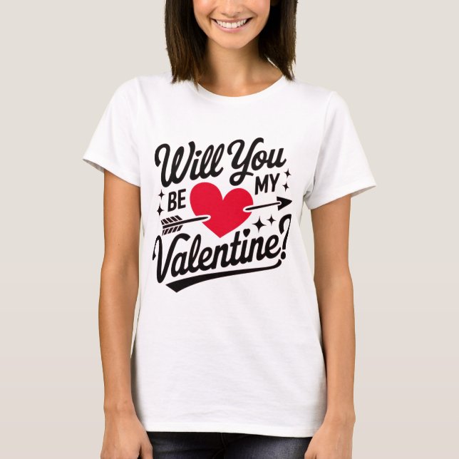 T-shirt Seras-tu ma Saint-Valentin ? (Devant)