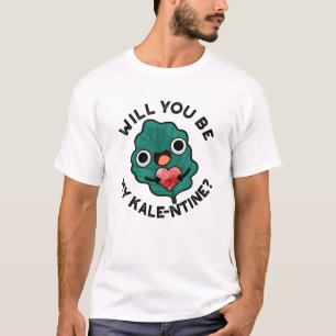 T-shirt Serez-Vous Mon Jeu De Saint-Valentin Drôle De Kale