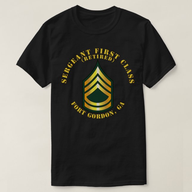 T-shirt Sergent Première Classe S Retraité Fort Gordon GA (Design devant)