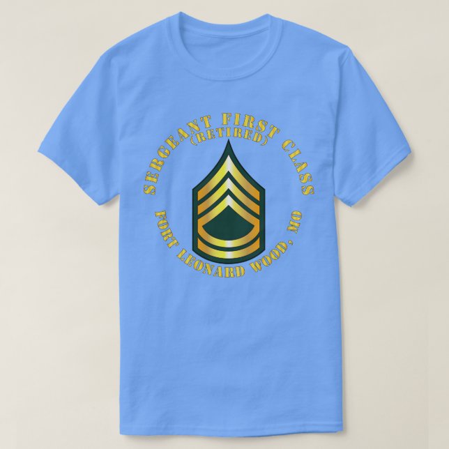 T-shirt Sergent Première Classe S Retraité Fort Leonard Wo (Design devant)