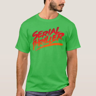 T-shirt Serial Thriller