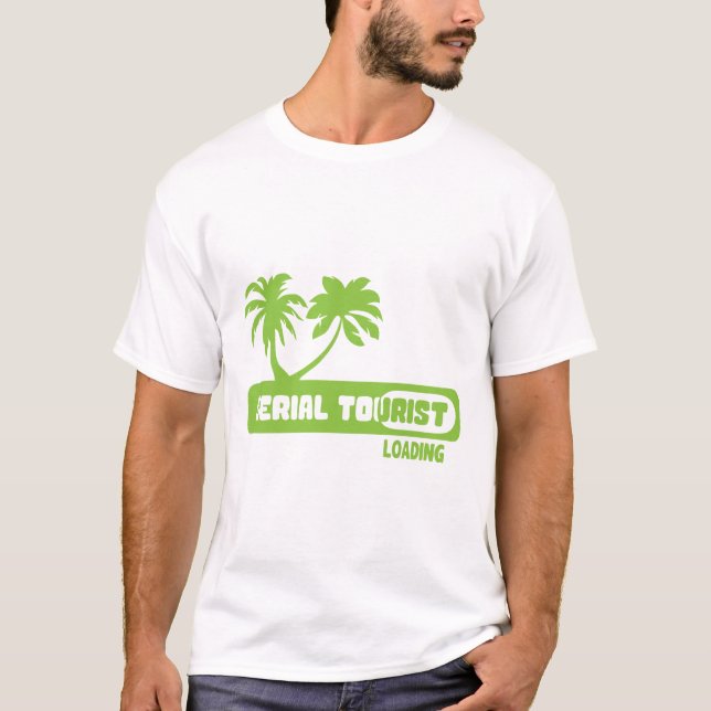 T-shirt serial tourist citation palmier loading humour (Devant)
