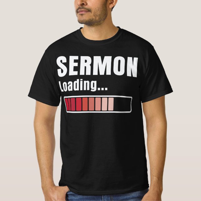 T-shirt Sermon pasteur Chargement amusant (Devant)