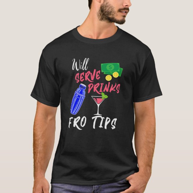 T-shirt Sert Des Boissons Pour Astuces (Devant)