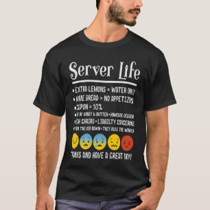 T-shirt Serveur Durée De Vie Waitress Bartender