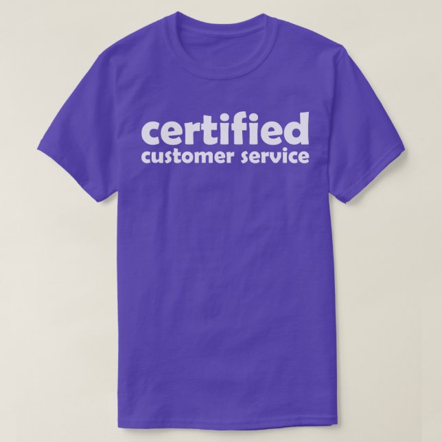 T-shirt service client certifié (Design devant)