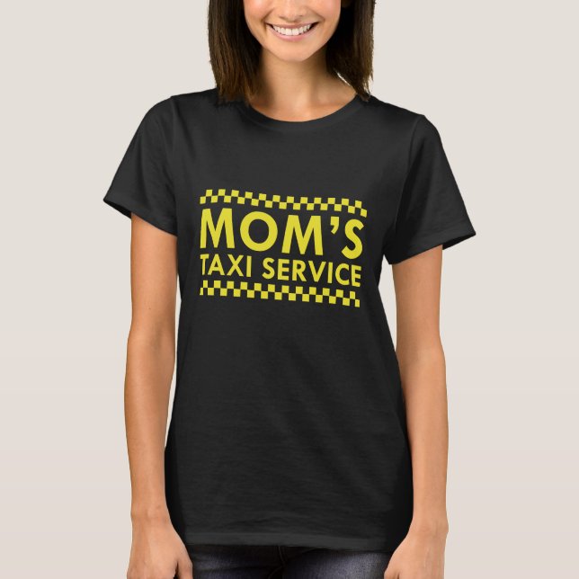 T-shirt Service de taxi de maman (Devant)