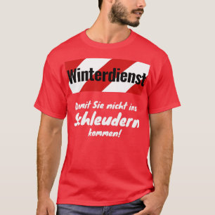 T-shirt Service d'hiver pour ne pas entrer dans le slin