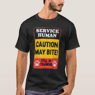 T-shirt Service Human Attention mai Bite Chiens Amour Drôl