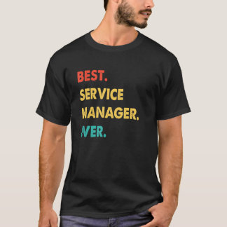 T-shirt Service Manager Profession Retro Best Service Mana