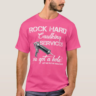 T-shirt Services de calfeutrage Rock Hard Drôle pour homme