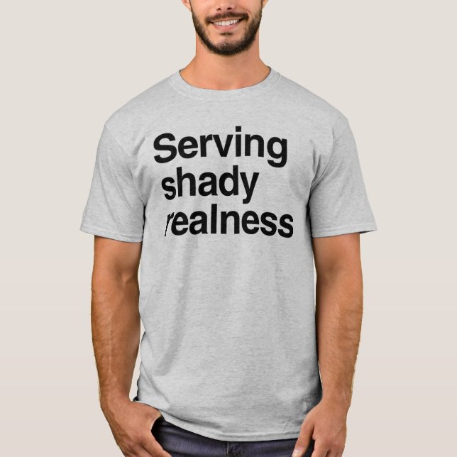 T-shirt Servir une réalité douteuse (Devant)