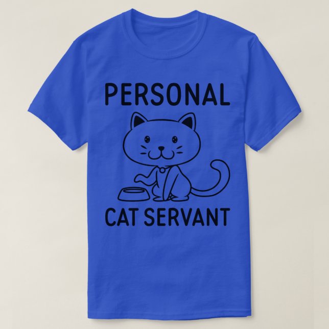 T-shirt Serviteur de chat personnel 1 (Design devant)
