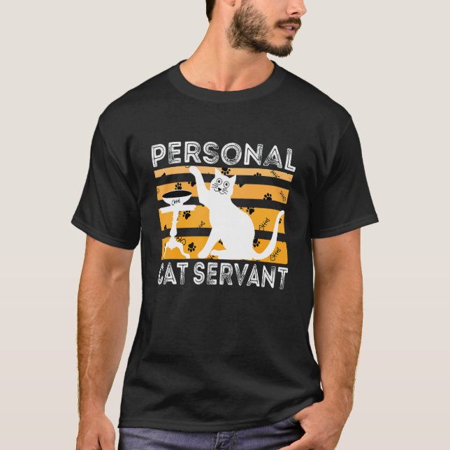 T-shirt Serviteur de chat personnel  Chat  2 (Devant)