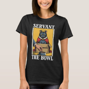 T-shirt Serviteur La Tasse Chat dans la Boîte Gamelle Drôl