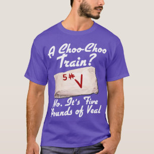 T-shirt Ses cinq livres de veau