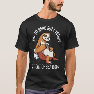 T-shirt S'est Levée Du Lit Aujourd'hui Drôle Paresseux Ani