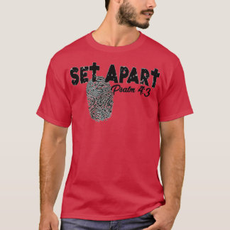 T-shirt Set Apart psalm