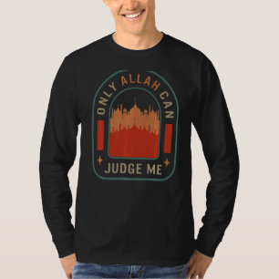 T-shirt Seul Allah Peut Me Juger Musulman Prier Arabe Isla