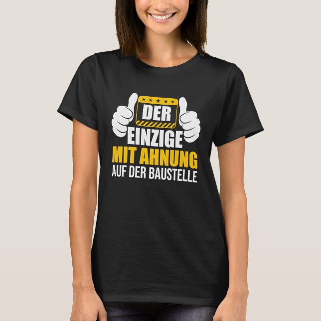 T-shirt Seul Avec Un Travailleur De Construction Clue (Devant)