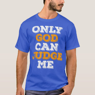T-shirt Seul Dieu peut me juger Jésus Christ Patriot T-shi