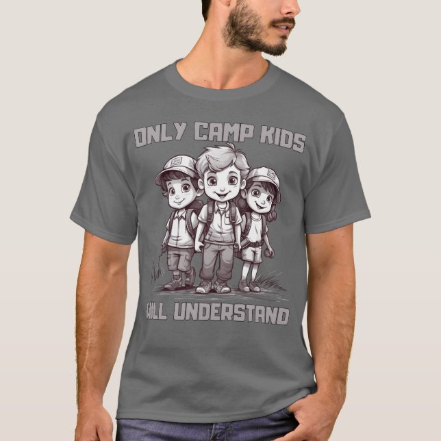 T-shirt Seul le camp comprendra l'ambiance camp drôle (Devant)